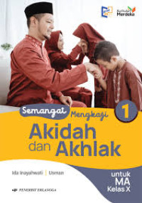 Image of Semangat Mengkaji Akidah Akhlak Kelas X
